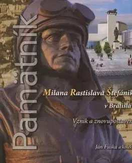 Pamätník Milana Rastislava Štefánika v Bratislave - Ján Fuska