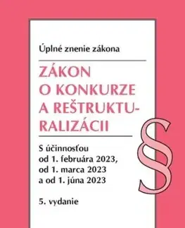 Zákon o konkurze a reštrukturalizácii. Úzz, 5. vydanie 2/2023
