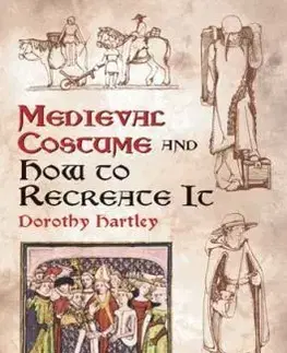 Medieval Costume and How to Recreate it