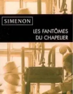 Les Fantomes du Chapelier - Georges Simenon