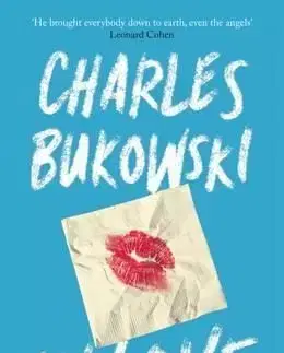 On Love - Charles Bukowski