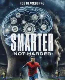 Smarter, Not Harder - Rob Blackburne