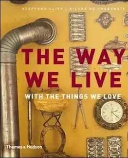 Way we Live with the Things - Stafford Cliff