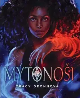 Mýtonoši - Tracy Deonn
