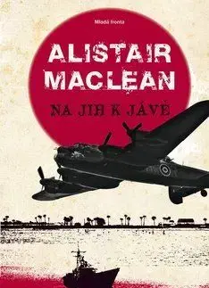 Na jih k Jávě - Alistair Maclean