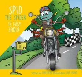 Spid the Spider is Easy Spider - John Eaton
