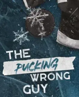 The Pucking Wrong Guy - Mr. Tévedés - (Különleges kiadás) - C.R. Jane