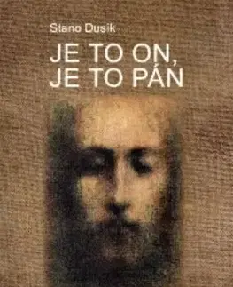 Je to On, je to Pán - Stano Dusík