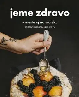 Jeme zdravo v meste aj na vidieku