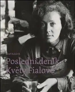 Poslední deník Květy Fialové - Josef Kubáník