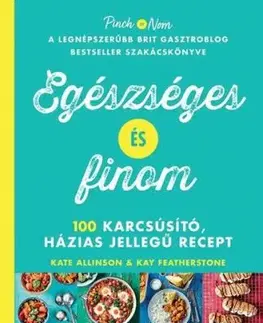 Egészséges és finom - Kate Allinson, Kay Featherstone