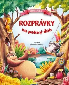 Rozprávky na pekný deň - Rozprávky na dobrú noc - Elena Ulyeva
