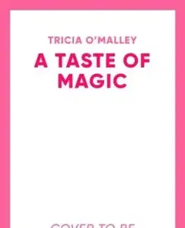 A Taste of Magic - Tricia O'Malley