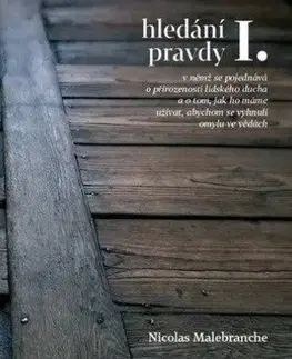Hledání pravdy I. - Nicolas Malebranche