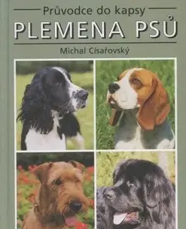 Plemena psů - průvodce do kapsy - Michal Císařovský