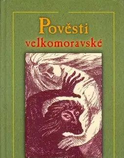 Pověsti velkomoravské - Alena Ovčačíková