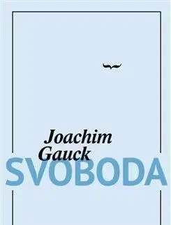 Svoboda - Joachim Gauck