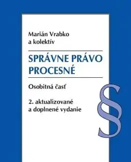 Správne právo procesné - Osobitná časť. 2. vydanie - Marián Vrabko