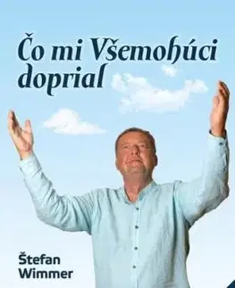 Čo mi Všemohúci doprial + CD - Štefan Wimmer