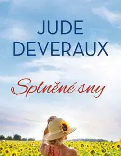 Splněné sny - Jude Deveraux
