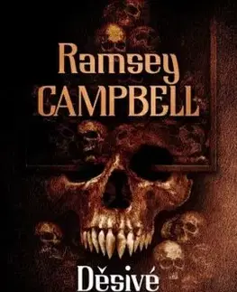 Děsivé důsledky - Ramsey Campbell