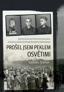 Prošel jsem peklem Osvětimi - Kazimierz