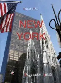 New York - Nagyvárosi séták - Pál Bokor