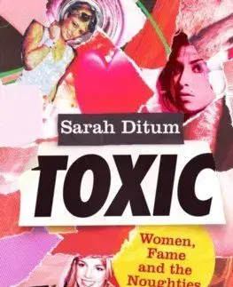 Toxic - Sarah Ditum