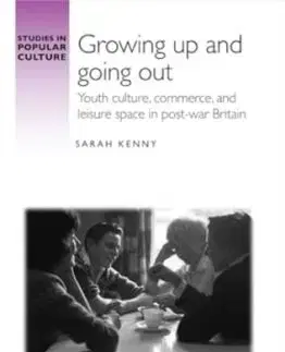 Growing Up and Going out - Sarah Kenny