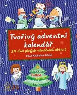 Tvořivý adventní kalendář - Irena Koukalová Uličná
