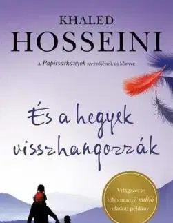 És a hegyek visszhangozzák - Khaled Hosseini