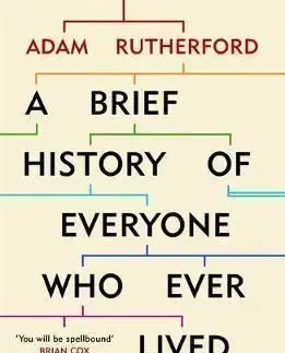 A Brief History of Everyone Who Ever Lived - Adam Rutherford