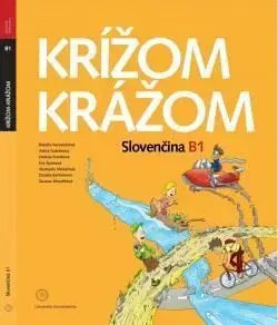 Krížom krážom Slovenčina B1 - Renáta Kamenárová