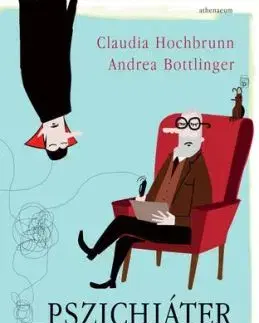 Pszichiáter látott már? - Claudia Hochbrunn, Andrea Bottlinger