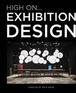 High On... Exhibition Design - Ralph Daab