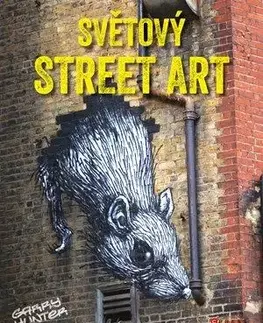 Světový street art - Garry Hunter