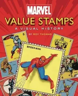 Marvel Value Stamps: A Visual History - Roy Thomas