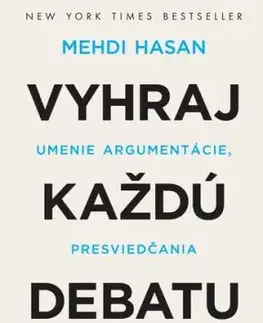 Vyhraj každú debatu - Mehdi Hasan