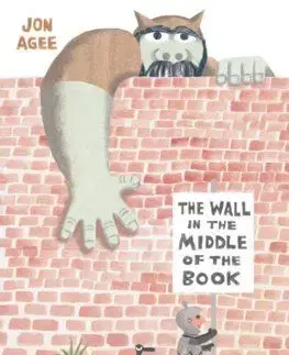 The Wall in the Middle of the Book - Jon Agee