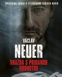 NEUER 2: Vražda s pridanou hodnotou, 2. vydanie - Václav Neuer