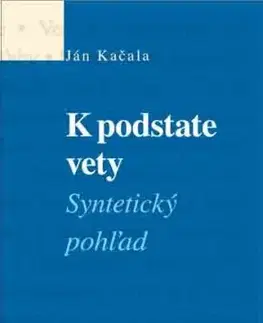 K podstate vety - Ján Kačala