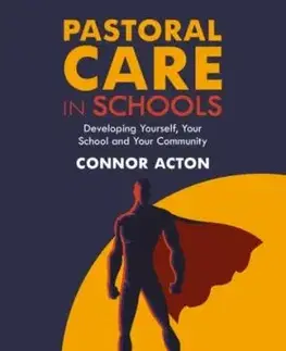 Pastoral Care in Schools - Connor Acton