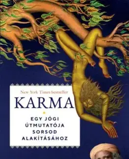 Karma - Egy jógi útmutatója sorsod alakításához - Sadhguru