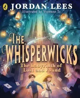 The Whisperwicks: The Labyrinth of Lost and Found - Jordan Lees, Vivienne To