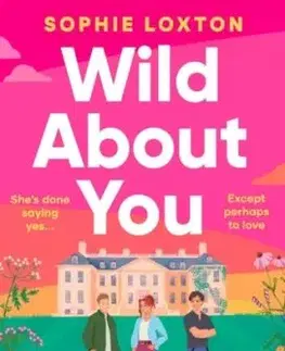 Wild About You - Sophie Loxton