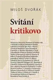 Svítání kritikovo - Miloš Dvořák