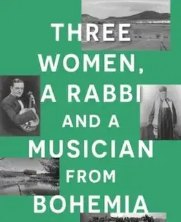 Three Women, a Rabbi and a Musician from Bohemia - Mike Frankl