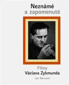 Neznámé a zapomenuté filmy Václava Zykmunda
