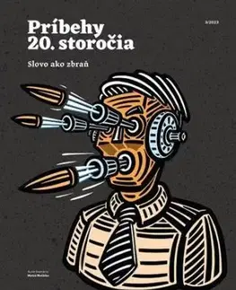 Príbehy 20. storočia - Slovo ako zbraň