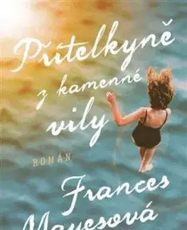 Přítelkyně z kamenné vily - Frances Mayes